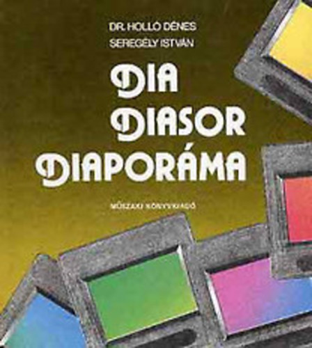 Dr. Holl�-Sereg�ly - dia-diasor-diapor�ma