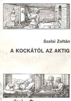 Szalai Zoltán - A kockától az aktig