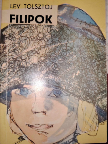 Lev Tolsztoj - Filipok