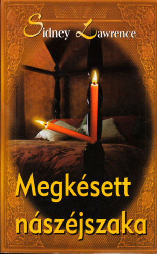 Sindey Lawrence - Megk�sett n�sz�jszaka