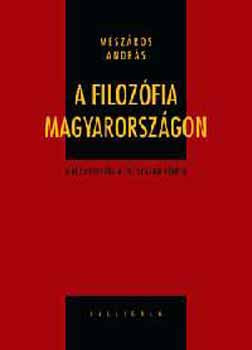 Mszros Andrs - A filozfia Magyarorszgon