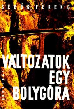 Sebk Ferenc - Vltozatok egy bolygra