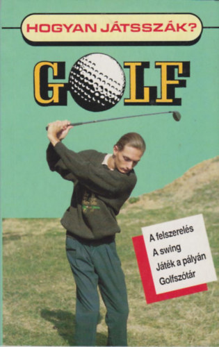 Alasdair Barr - Hogyan jtszk?-Golf