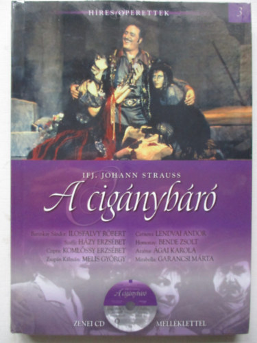 Johann Strauss - A cig�nyb�r� - H�res operettek 3.