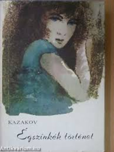 Jurij Kazakov - �gsz�nk�k t�rt�net