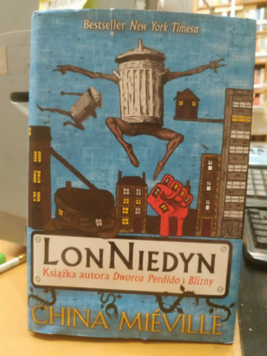 China Miéville - LonNiedyn