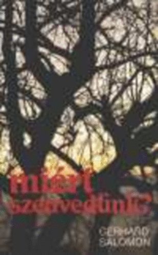 Gerhard Solomon - Mi�rt szenved�nk?