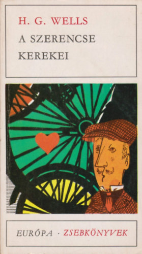 H. G. Wells - A szerencse kerekei