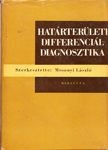 SZERKESZT� Mosonyi L�szl� - Hat�rter�leti differenci�l-diagnosztika