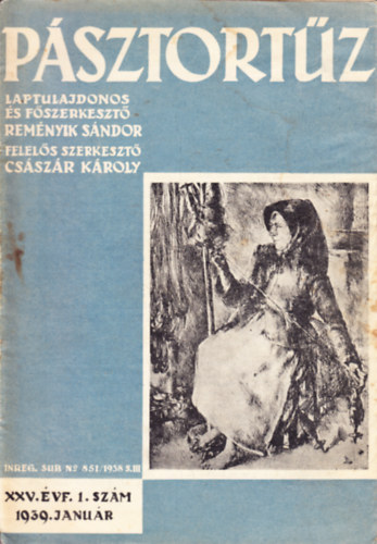 Reményik Sándor (főszerk.) - Pásztortűz XXV. évf. 1. szám - 1939. január