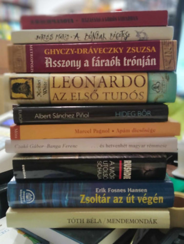 Albert Snchez Pinol, Marcel Pagnol, Salman Rushdie Borbs Mria - 10 db vegyes m, knyvcsomag, KNYVMENT AJNLAT: Mendemondk+Zsoltr az t vgn+A mr utols shaja+...s hetvenht magyar rmmese+Apm dicssge+Hideg br+Leonardo, az els tuds+Assszony a frak trnjn+A bnbak bget