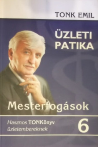 Tonk Emil - Üzleti patika 6.