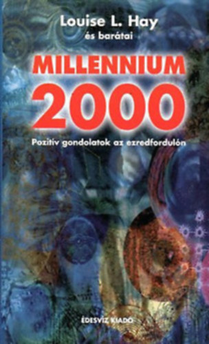 Louise L. Hay - Millennium 2000