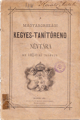 A Magyarorszgi Kegyes-Tantrend nvtra az 1882/83-diki tanvre