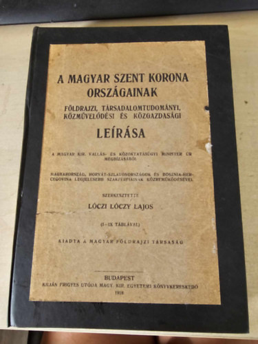 Lczi Lczy Lajos  (szerk.) - A magyar szent korona orszgainak lersa