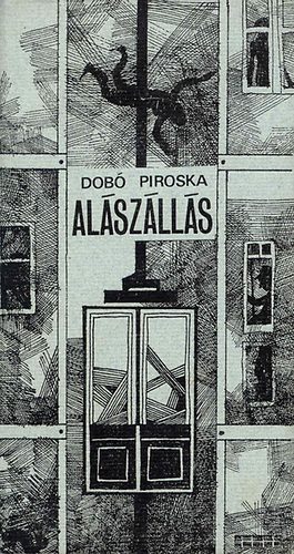 Dobó Piroska - Alászállás