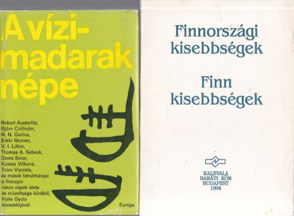 2 db. néprajz (A vízimadarak népe + Finnországi kisebbségek)