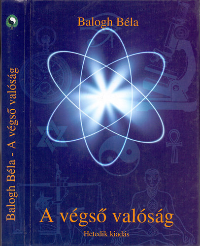 Balogh B�la - A v�gs� val�s�g