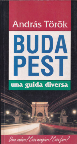 Andrs Trk - Budapest - Una guida diversa