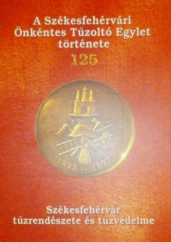 Csurgai Horv�th J�zsef - A Sz�kesfeh�rv�ri �nk�ntes T�zolt� Egylet t�rt�nete