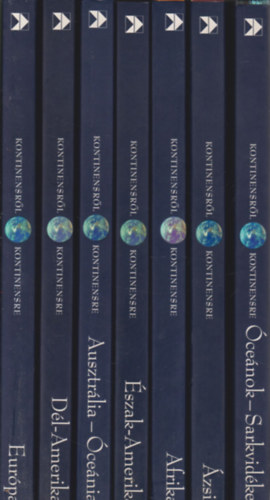 Kontinensr�l-kontinensre 1-7. (Eur�pa, Afrika, �zsia, �szak-Amerika, D�l-Amerika, Ausztr�lia-�ce�nia, �ce�nok-Sarkvid�kek) CD-mell�kletek n�lk�l