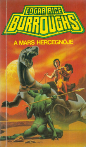Edgar Rice Burroughs - A Mars hercegnje