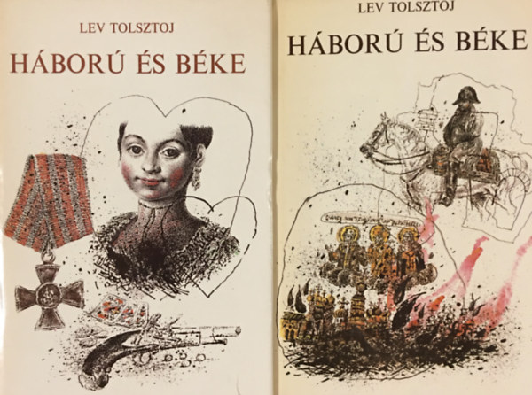 Lev Tolsztoj - Hbor s bke II-III. (2 ktet)