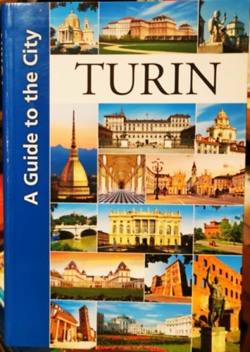 Turin - A Guide to the City