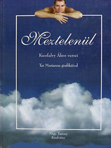 Kunfalvy �kos - Meztelen�l