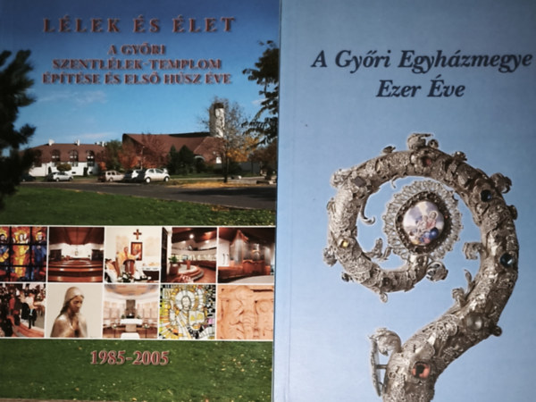 Kiss Tam�s Bicz� Zolt�n - 2db gy�ri kereszt�nys�ggel kapcsolatos k�nyv - Bicz� Zolt�n-L�lek �s �let - A gy�ri Szentl�lek-Templom �p�t�se �s els� h�sz �ve, Kiss Tam�s-A Gy�ri Egyh�zmegye Ezer �ve