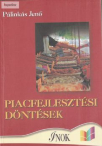 Dr. Plinks Jen - Piacfejlesztsi dntsek