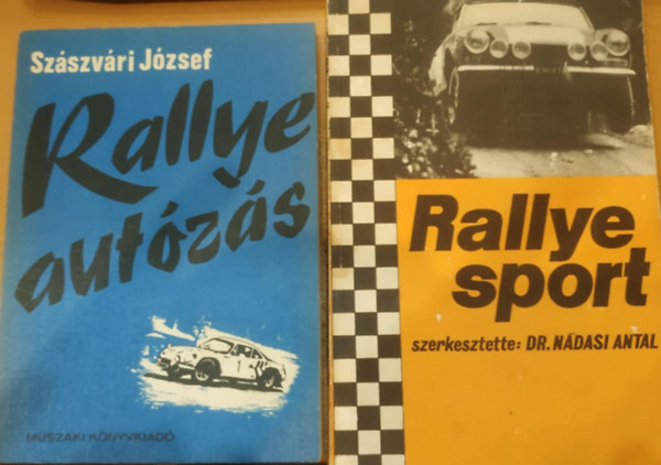 Szászvári József, Dr. Nádasi Antal - 2 db Rallye Sport + Rallye autózás