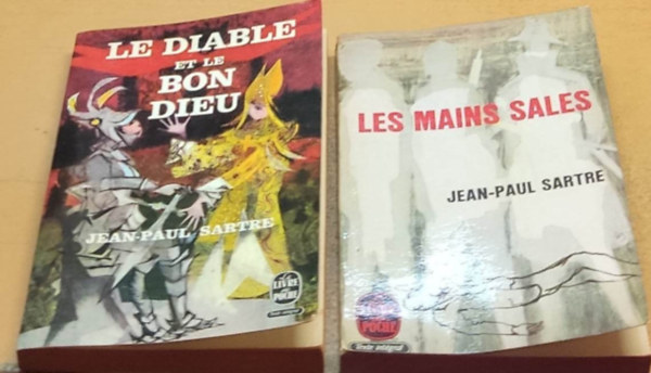 Jean-Paul Sartre - Le Diable et le Bon Dieu + Les Mains Sales (2 k�tet)
