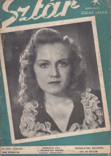 Szalay Lszl (szerk.) - Sztr 1944. februr (Film, sznhz s divatmagazin)