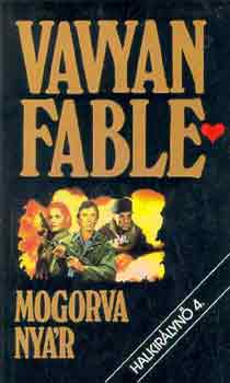 Vavyan Fable - Mogorva ny�r