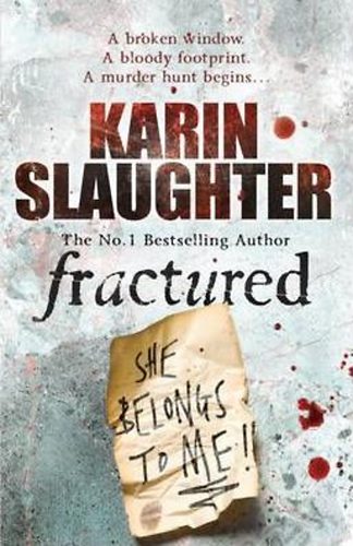 Karin Slaughter - Fractured