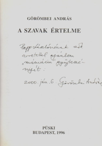 Grmbei Andrs - A szavak rtelme. -Dediklt.