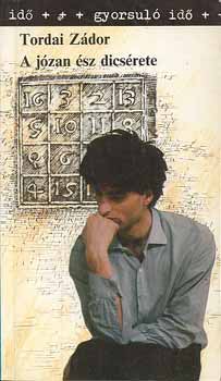 Tordai Zádor - A józan ész dicsérete