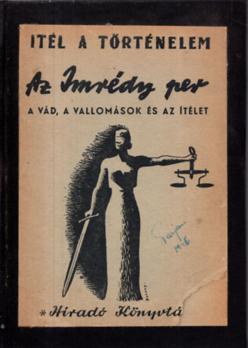 �brah�m-Kussinszky (szerk.) - Az Imr�dy-per / a v�d, a vallom�sok �s az �t�let