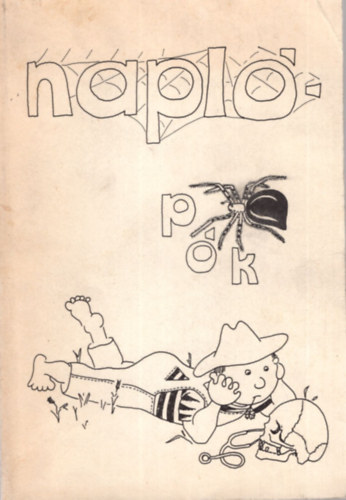Dragon Kroly - Napl-pk A Szegedi Orvostudomnyi Egyetem vgzs hallgatinak vknyve 1979-1984