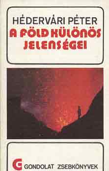 H�derv�ri P�ter - A F�ld k�l�n�s jelens�gei (gondolat zsebk�nyvek)