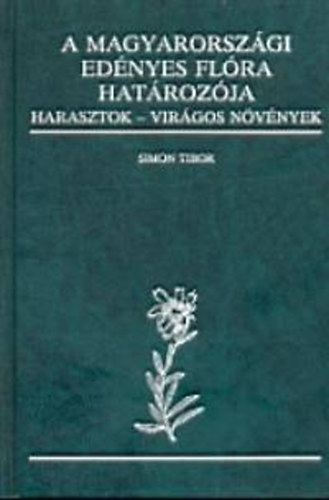 Simon Tibor - A magyarorszgi ednyes flra hatrozja