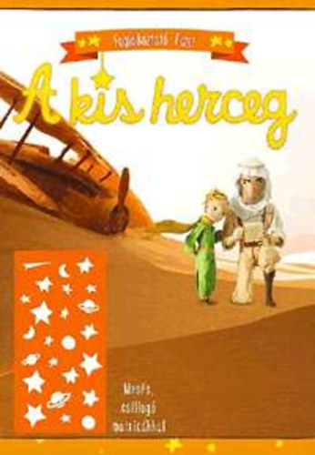 Isabelle de Patoul Chlo� Girot - A kis herceg - s�rga