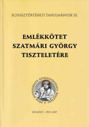 Eml�kk�tet Szatm�ri Gy�rgy tisztelet�re