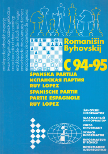 Aleksandar Matanovic (szerk.) - Enciklopedija Sahovskih Otvaranja C94-95 (Spanska Partija)