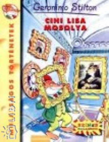 Geronimo Stilton - Cini Lisa mosolya