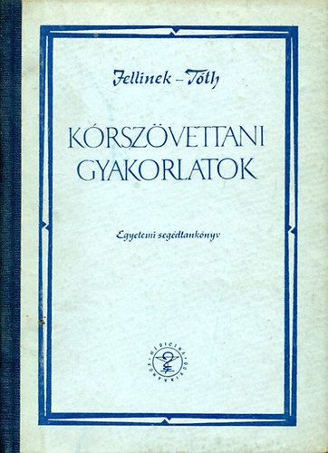 Jellinek- T�th - K�rsz�vettani gyakorlatok