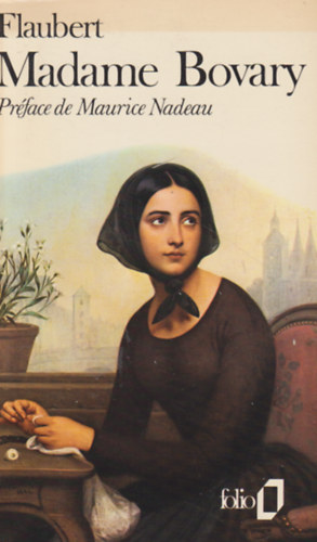 Gustave Flaubert - Madame Bovary