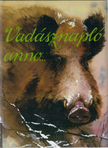 Dr. Sz�kely Istv�n - Vad�sznapl� anno...