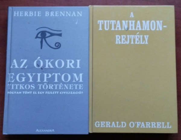 Herbie Brennan Gerald O'Farrell - 2db Egyiptom - A Tutanhamon-rejt�ly+Az �kori Egyiptom titkos t�rt�nete